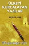 Ülkeyi Kurcalayan Yazılar