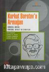 Korkut Boratav'a Armağan & Küresel Düzen: Birikim, Devlet ve Sınıflar