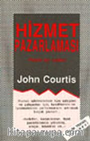 Hizmet Pazarlaması Pratik Bir Rehber