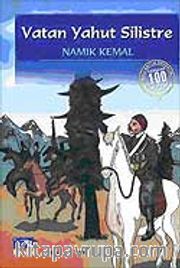 Vatan Yahut Silistre / 100 Temel Eser-İlköğretim