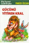 Gücünü Yitiren Kral