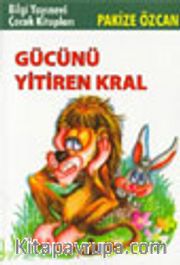 Gücünü Yitiren Kral
