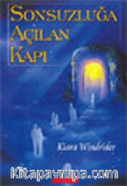 Sonsuzluğa Açılan Kapı