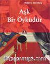 Aşk Bir Öyküdür