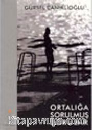Ortalığa Sorulmuş Sorular