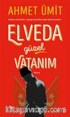 Elveda Güzel Vatanım