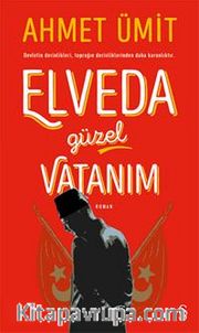 Elveda Güzel Vatanım