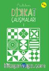 Dikkat Çalışmaları 1 (36 Ay+)