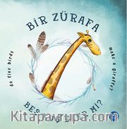 Bir Zürafa Beş Kuş Eder mi? (Ciltli)