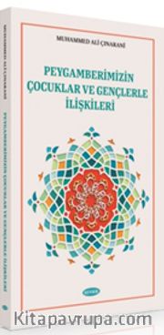 Peygamberimizin Çocuklar ve Gençlerle İlişkileri