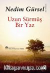 Uzun Sürmüş Bir Yaz