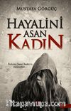 Hayalini Asan Kadın