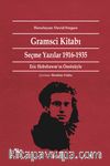 Gramsci Kitabı & Seçme Yazılar 1916-1935