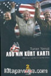 ABD'nin Kürt Kartı ABD-Kürt İlişkilerinin Perde Arkası