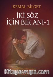 İki Söz İçin Bir Anı 1