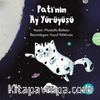 Pati’nin Ay Yürüyüşü