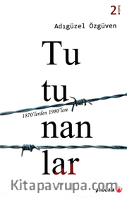 Tutunanlar <br /> 1870’lerden 1980’lere