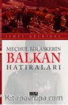 Meçhul Bir Askerin Balkan Hatıraları