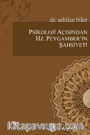 Psikoloji Açısından Hz. Peygamber'in Şahsiyeti