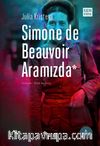 Simone de Beauvoir Aramızda
