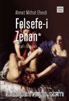 Felsefe-i Zenan (Osmanlıca orjinali ile birlikte)
