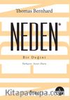 Neden & Bir Değini