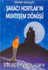 Şakacı Hortlak'ın Muhteşem Dönüşü