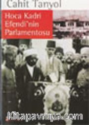 Hoca Kadri Efendi'nin Parlementosu