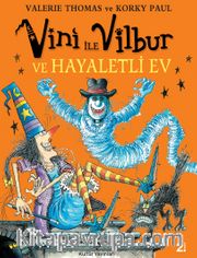 Sakar Cadı Vini’nin Hayaletli Evi 
