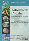 Artroskopik Cerrahi & Güncel Bilgiler ve Teknikler
