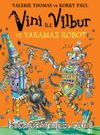 Sakar Cadı Vini'nin Yaramaz Robotu