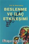 Beslenme ve İlaç Etkileşimi