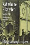 İstanbul Kahvehane Hikayeleri