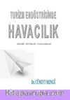 Turizm Endüstrisinde Havacılık & Gelişim - Sistemler - Uygulamalar