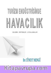 Turizm Endüstrisinde Havacılık <br /> Gelişim - Sistemler - Uygulamalar