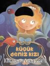 Küçük Deniz Kızı / Minik Çantalı Öyküler