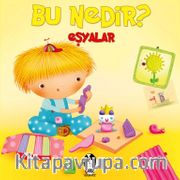 Bu Nedir? / Eşyalar