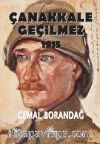 Çanakkale Geçilmez 1915