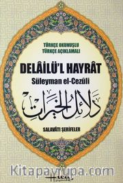 Delailü'l Hayrat Türkçe Okunuşlu-Türkçe Açıklamalı (Rahle Boy-Fihristli-Karton Kapak)