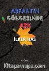Asfaltın Gölgesinde Aşk
