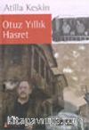 Otuz Yıllık Hasret