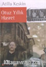 Otuz Yıllık Hasret