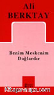 Benim Meskenim Dağlardır