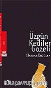 Üzgün Kediler Gazeli