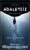Adaletsiz / Aykırılar Serisi II 