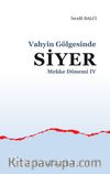 Vahyin Gölgesinde Siyer Mekke Dönemi IV