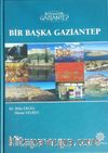 Bir Başka Gaziantep