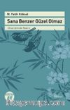 Sana Benzer Güzel Olmaz