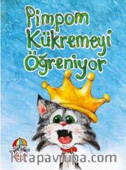 Pimpom Kükremeyi Öğreniyor