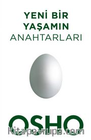 Yeni Bir Yaşamın Anahtarları